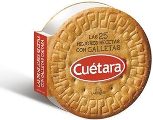 CUÉTARA. LAS MEJORES RECETAS | 9788415785453 | LAROUSSE EDITORIAL | Llibreria Online de Banyoles | Comprar llibres en català i castellà online