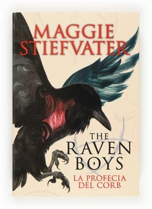 RAVEN BOYS 1, THE LA PROFECIA DEL CORB | 9788466133739 | STIEFVATER, MAGGIE | Llibreria L'Altell - Llibreria Online de Banyoles | Comprar llibres en català i castellà online - Llibreria de Girona