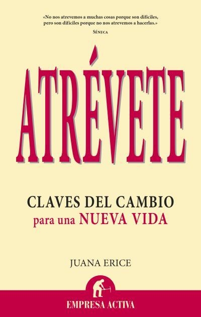 ATRÉVETE | 9788496627819 | ERICE, JUANA | Llibreria Online de Banyoles | Comprar llibres en català i castellà online