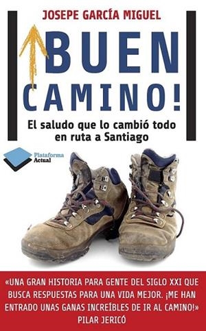 BUEN CAMINO! | 9788415880417 | GARCÍA MIGUEL, JOSÉ PEDRO | Llibreria L'Altell - Llibreria Online de Banyoles | Comprar llibres en català i castellà online - Llibreria de Girona