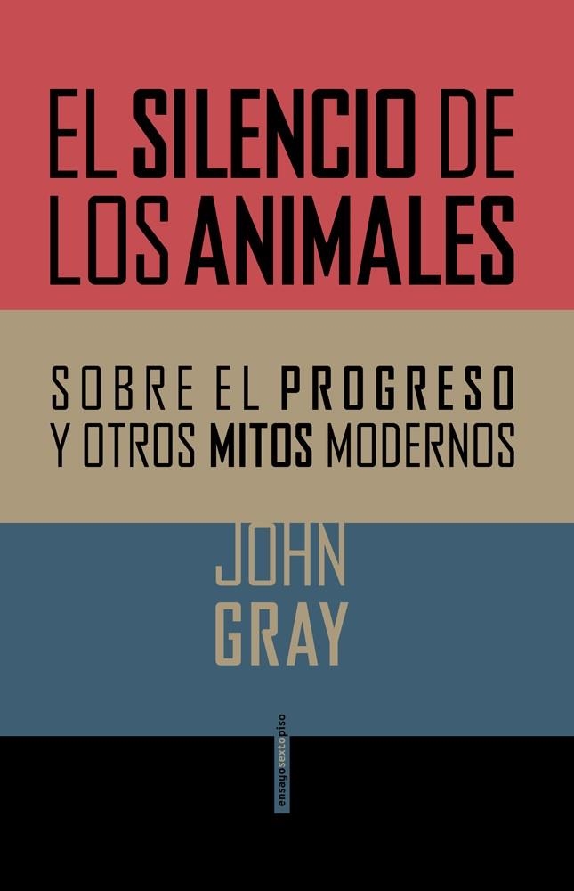 SILENCIO DE LOS ANIMALES, EL | 9788415601357 | GRAY, JOHN | Llibreria Online de Banyoles | Comprar llibres en català i castellà online