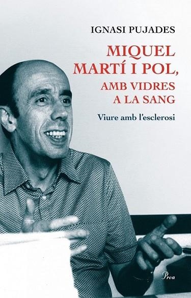 MIQUEL MARTÍ I POL, AMB VIDRES A LA SANG | 9788475884271 |  PUJADES DOMINGO IGNASI | Llibreria L'Altell - Llibreria Online de Banyoles | Comprar llibres en català i castellà online - Llibreria de Girona
