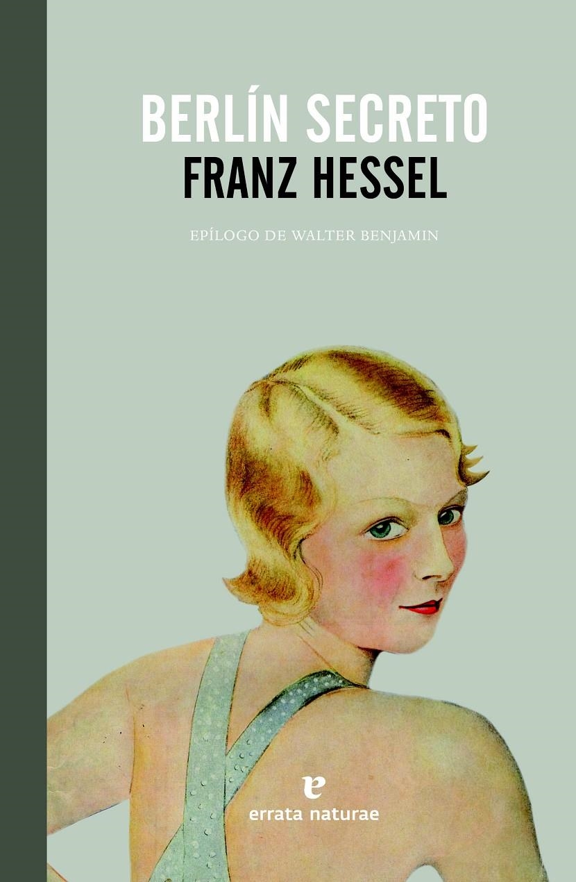 BERLÍN SECRETO | 9788415217602 | HESSEL, FRANZ | Llibreria L'Altell - Llibreria Online de Banyoles | Comprar llibres en català i castellà online - Llibreria de Girona