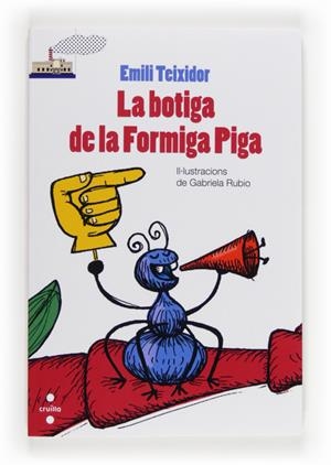 C-VVBL.53 LA BOTIGA DE LA FORMIGA PIGA | 9788466132145 | TEIXIDOR I VILADECÀS, EMILI | Llibreria Online de Banyoles | Comprar llibres en català i castellà online