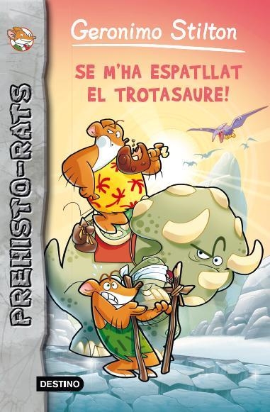 SE M'HA ESPATLLAT EL TROTASAURE | 9788415790938 | GERONIMO STILTON | Llibreria L'Altell - Llibreria Online de Banyoles | Comprar llibres en català i castellà online - Llibreria de Girona
