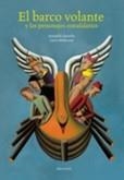 BARCO VOLANTE Y LOS PERSONAJES ESTRAFALARIOS, EL (II PREMIO ALBUM ILUSTRADO) | 9788426390899 | QUARELLO, SERENELLA  | Llibreria L'Altell - Llibreria Online de Banyoles | Comprar llibres en català i castellà online - Llibreria de Girona