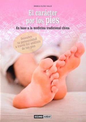 EL CARÁCTER POR LOS PIES | 9788475568546 | ELIAS VALLS, ÀNGELS | Llibreria L'Altell - Llibreria Online de Banyoles | Comprar llibres en català i castellà online - Llibreria de Girona