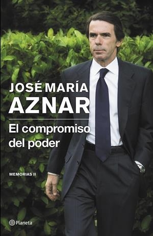 COMPROMISO DEL PODER, EL | 9788408121398 | AZNAR, JOSÉ MARÍA  | Llibreria L'Altell - Llibreria Online de Banyoles | Comprar llibres en català i castellà online - Llibreria de Girona