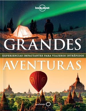 GRANDES AVENTURAS | 9788408119616 | ANDREW BAIN/GREG BENCHWICK/JOE BINDLOSS/ABIGAIL BLASI/KERRY CHRISTIANI/JIM DUFRESNE/BRADLEY MAYHEW/G | Llibreria Online de Banyoles | Comprar llibres en català i castellà online