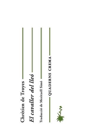 EL CAVALLER DEL LLEÓ | 9788477275480 | CHRÉTIEN DE TROYES | Llibreria L'Altell - Llibreria Online de Banyoles | Comprar llibres en català i castellà online - Llibreria de Girona