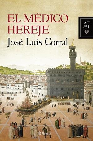 MÉDICO HEREJE EL | 9788408119906 | CORRAL JOSÉ LUIS | Llibreria L'Altell - Llibreria Online de Banyoles | Comprar llibres en català i castellà online - Llibreria de Girona