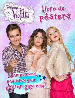 VIOLETTA. LIBRO DE PÓSTERS | 9788499515236 | DISNEY | Llibreria L'Altell - Llibreria Online de Banyoles | Comprar llibres en català i castellà online - Llibreria de Girona