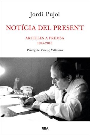 NOTÍCIA DEL PRESENT | 9788482646480 | PUJOL I SOLEY, JORDI | Llibreria L'Altell - Llibreria Online de Banyoles | Comprar llibres en català i castellà online - Llibreria de Girona