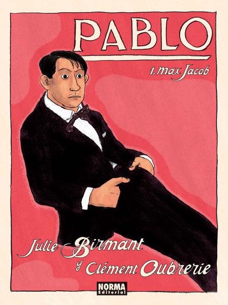 PABLO 1. MAX JACOB | 9788467913361 | BIRMANT, JULIE/OUBRERIE, CLÉMENT | Llibreria L'Altell - Llibreria Online de Banyoles | Comprar llibres en català i castellà online - Llibreria de Girona