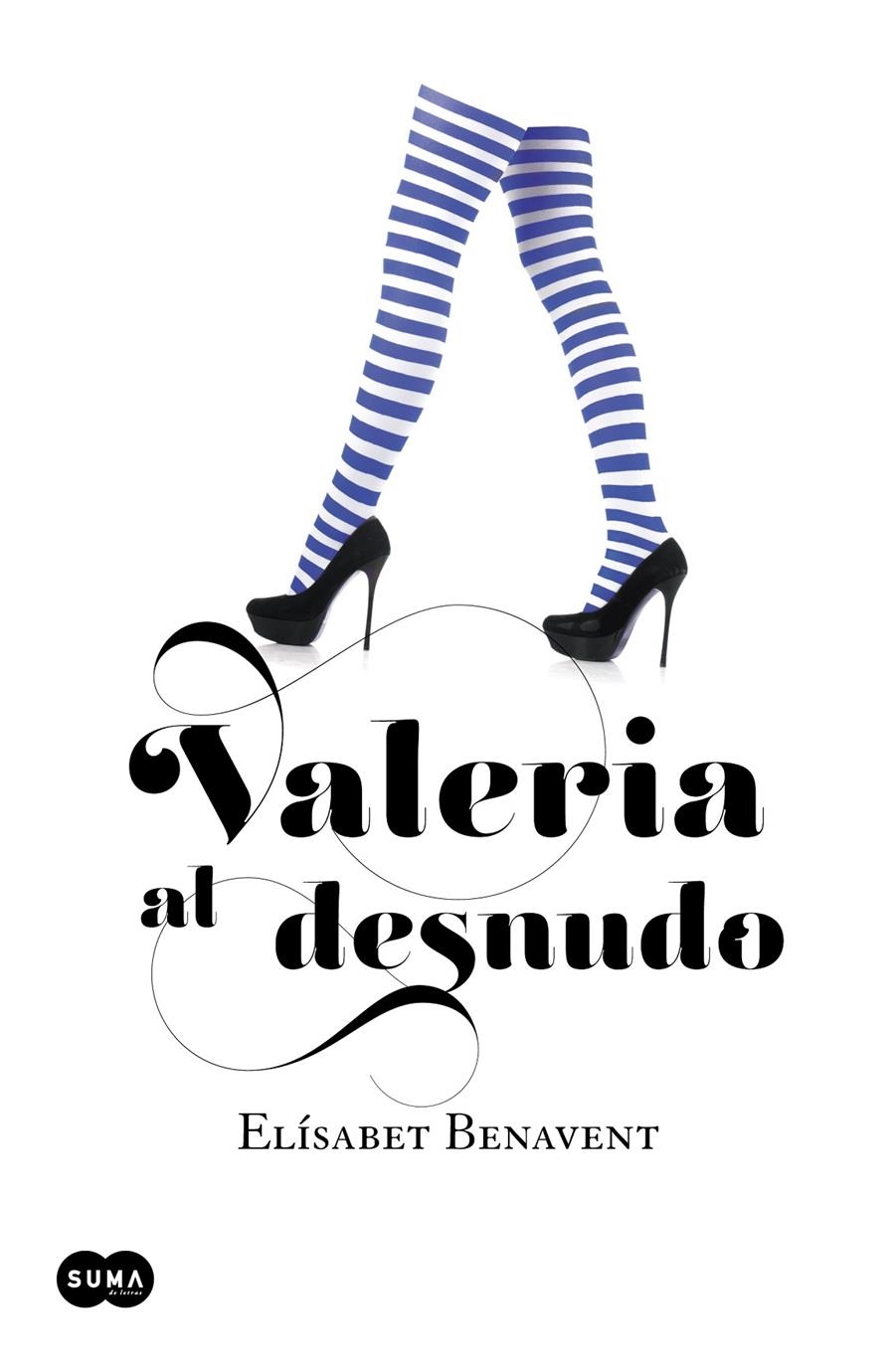 VALERIA AL DESNUDO | 9788483655559 | BENAVENT FERRI, ELÍSABET | Llibreria L'Altell - Llibreria Online de Banyoles | Comprar llibres en català i castellà online - Llibreria de Girona
