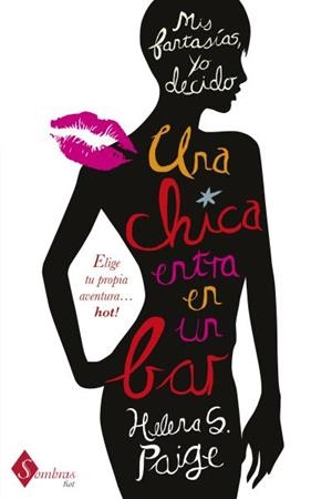 UNA CHICA ENTRA EN UN BAR | 9788415955030 | PAIGE, HELENA S. | Llibreria Online de Banyoles | Comprar llibres en català i castellà online