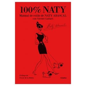 100% NATY ABASCAL | 9788425351198 | ABASCAL,NATI/GALLART,VICENTE | Llibreria Online de Banyoles | Comprar llibres en català i castellà online