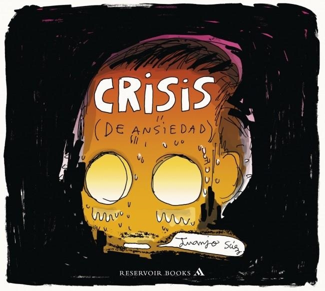 CRISIS  (DE ANSIEDAD) | 9788439727927 | SUEZ, JUANJO | Llibreria L'Altell - Llibreria Online de Banyoles | Comprar llibres en català i castellà online - Llibreria de Girona