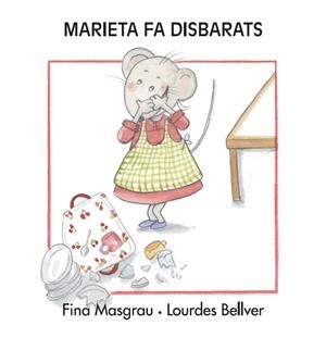 MARIETA FA DISBARATS | 9788415554202 | MASGRAU PLANA, FINA | Llibreria L'Altell - Llibreria Online de Banyoles | Comprar llibres en català i castellà online - Llibreria de Girona