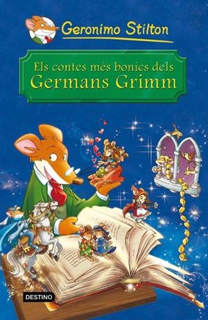 CONTES MÉS BONICS DELS GERMANS GRIMM, ELS | 9788490572344 | STILTON, GERONIMO  | Llibreria L'Altell - Llibreria Online de Banyoles | Comprar llibres en català i castellà online - Llibreria de Girona