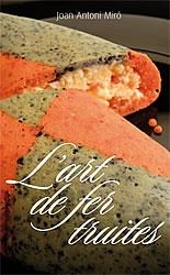 ART DE FER TRUITES, L' | 9788496995826 | JOAN ANTONI MIRÓ | Llibreria L'Altell - Llibreria Online de Banyoles | Comprar llibres en català i castellà online - Llibreria de Girona