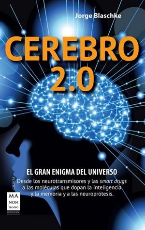CEREBRO 2.0 | 9788415256533 | BLASCHKE, JORGE | Llibreria L'Altell - Llibreria Online de Banyoles | Comprar llibres en català i castellà online - Llibreria de Girona
