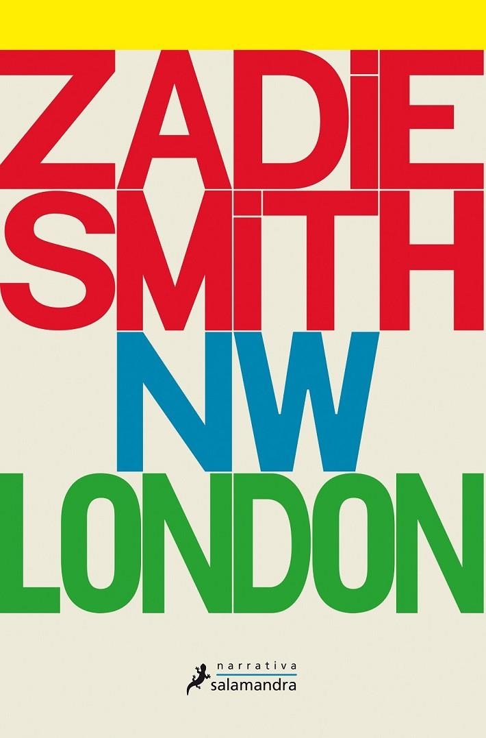 NW LONDON | 9788498385557 | SMITH, ZADIE | Llibreria L'Altell - Llibreria Online de Banyoles | Comprar llibres en català i castellà online - Llibreria de Girona