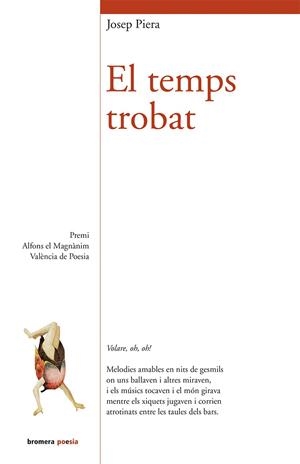 EL TEMPS TROBAT | 9788490261880 | PIERA RUBIO, JOSEP | Llibreria Online de Banyoles | Comprar llibres en català i castellà online