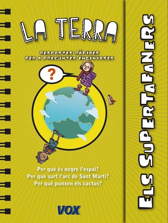 ELS SUPERTAFANERS / LA TERRA | 9788499741420 | LAROUSSE EDITORIAL | Llibreria L'Altell - Llibreria Online de Banyoles | Comprar llibres en català i castellà online - Llibreria de Girona
