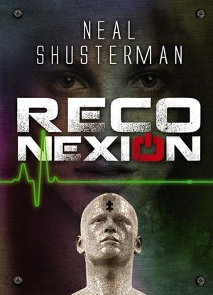 RECONEXIÓN | 9788467842012 | SHUSTERMAN, NEAL | Llibreria L'Altell - Llibreria Online de Banyoles | Comprar llibres en català i castellà online - Llibreria de Girona