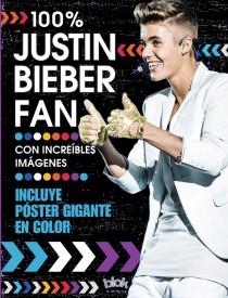100% JUSTIN BIEBER FAN | 9788415579779 | WAINWRIGHT, JEN | Llibreria L'Altell - Llibreria Online de Banyoles | Comprar llibres en català i castellà online - Llibreria de Girona