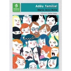 ADEU FAMILIA | 9788494080272 | MARIA JESÚS BOLTA | Llibreria L'Altell - Llibreria Online de Banyoles | Comprar llibres en català i castellà online - Llibreria de Girona