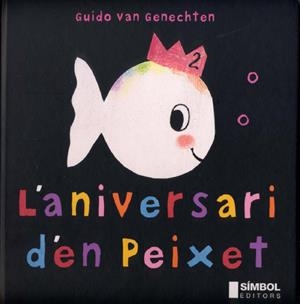 ANIVERSARI D'EN PEIXET, L' | 9788495987280 | VAN GENECHTEN, GUIDO | Llibreria Online de Banyoles | Comprar llibres en català i castellà online