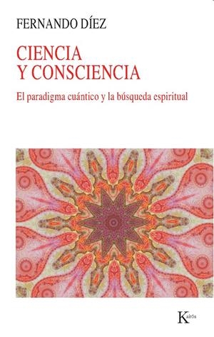 CIENCIA Y CONSCIENCIA | 9788499883168 | DÍEZ LÓPEZ, FERNANDO | Llibreria Online de Banyoles | Comprar llibres en català i castellà online