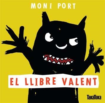 LLIBRE VALENT, EL | 9788416003006 | PORT, MONI  | Llibreria L'Altell - Llibreria Online de Banyoles | Comprar llibres en català i castellà online - Llibreria de Girona