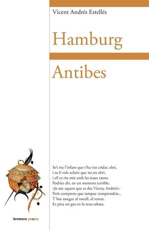 HAMBURG / ANTIBES | 9788490261774 | ANDRÉS ESTELLÉS, VICENT | Llibreria L'Altell - Llibreria Online de Banyoles | Comprar llibres en català i castellà online - Llibreria de Girona