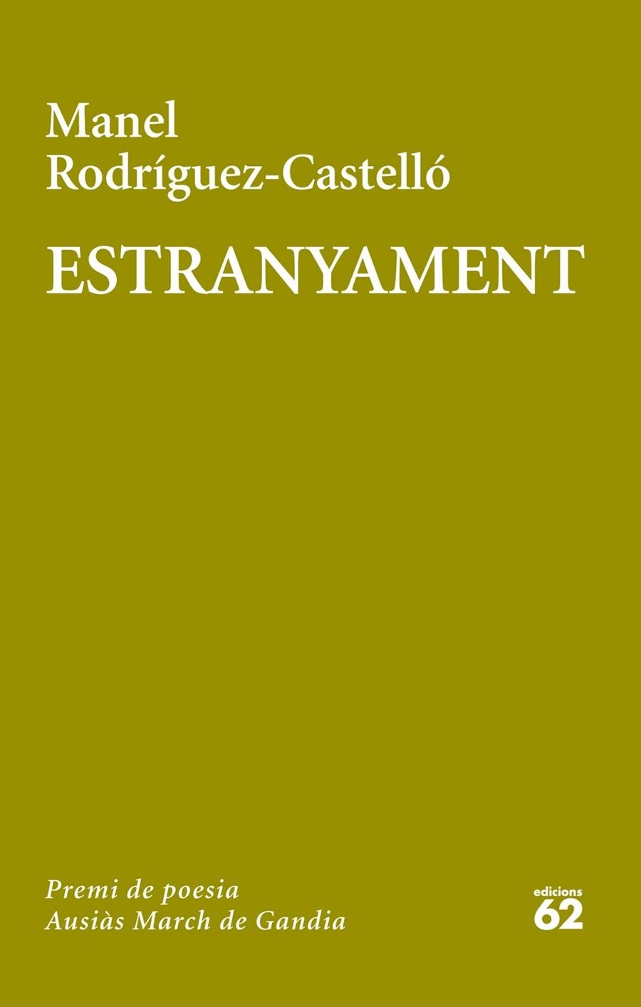 ESTRANYAMENT | 9788429772081 | RODRÍGUEZ CASTELLÓ MANEL  | Llibreria L'Altell - Llibreria Online de Banyoles | Comprar llibres en català i castellà online - Llibreria de Girona