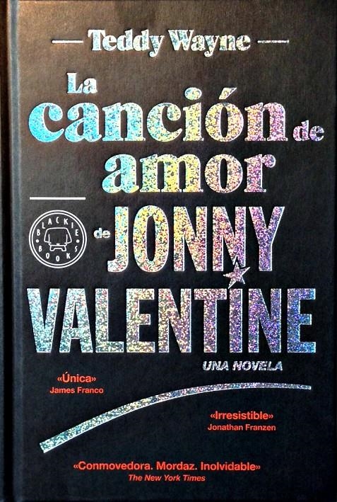 LA CANCIÓN DE AMOR DE JONNY VALENTINE | 9788494140969 | WAYNE, TEDDY | Llibreria L'Altell - Llibreria Online de Banyoles | Comprar llibres en català i castellà online - Llibreria de Girona