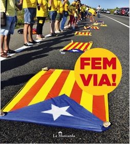 FEM VIA! | 9788494119040 | ASSEMBLEA NACIONAL CATALANA | Llibreria L'Altell - Llibreria Online de Banyoles | Comprar llibres en català i castellà online - Llibreria de Girona