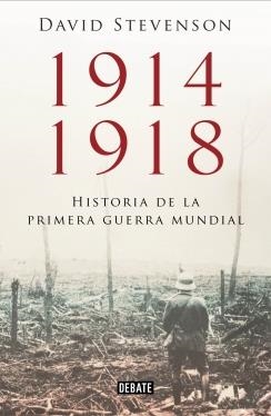 1914-1918. LA HISTORIA DE LA PRIMERA GUERRA MUNDIAL | 9788499923574 | STEVENSON,DAVID | Llibreria L'Altell - Llibreria Online de Banyoles | Comprar llibres en català i castellà online - Llibreria de Girona