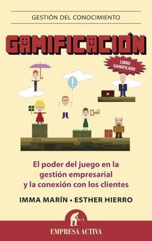 GAMIFICACIÓN | 9788496627833 | HIERRO, ESTHER/MARÍN, IMMA | Llibreria L'Altell - Llibreria Online de Banyoles | Comprar llibres en català i castellà online - Llibreria de Girona