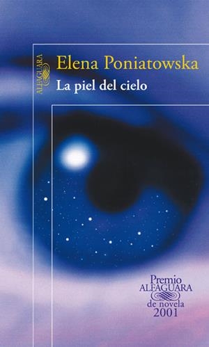 PIEL DEL CIELO LA | 9788420416830 | PONIATOWSKA, ELENA | Llibreria L'Altell - Llibreria Online de Banyoles | Comprar llibres en català i castellà online - Llibreria de Girona