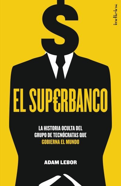 EL SUPERBANCO | 9788415732020 | LEBOR, ADAM | Llibreria L'Altell - Llibreria Online de Banyoles | Comprar llibres en català i castellà online - Llibreria de Girona