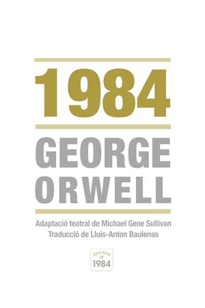 1984 | 9788415835219 | ORWELL, GEORGE/SULLIVAN, MICHAEL GENE | Llibreria L'Altell - Llibreria Online de Banyoles | Comprar llibres en català i castellà online - Llibreria de Girona