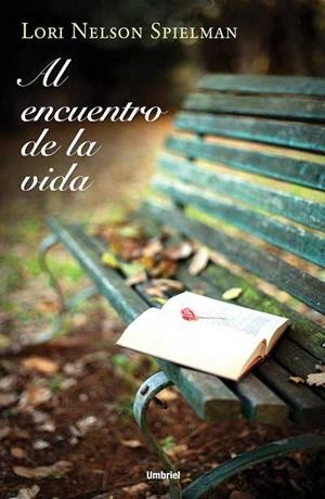 ENCUENTRO DE LA VIDA, AL | 9788492915330 | NELSON SPIELMAN, LORI | Llibreria L'Altell - Llibreria Online de Banyoles | Comprar llibres en català i castellà online - Llibreria de Girona