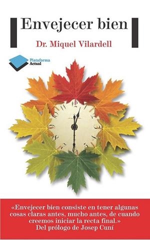 ENVEJECER BIEN | 9788415880509 | VILARDELL TARRÈS, MIQUEL | Llibreria L'Altell - Llibreria Online de Banyoles | Comprar llibres en català i castellà online - Llibreria de Girona
