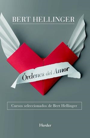 ÓRDENES DEL AMOR | 9788425427527 | HELLINGER, BERT | Llibreria L'Altell - Llibreria Online de Banyoles | Comprar llibres en català i castellà online - Llibreria de Girona