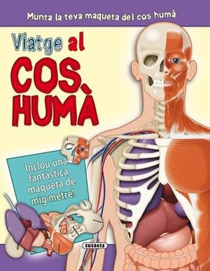 VIATGE AL COS HUMÀ | 9788467723212 | SUSAETA, EQUIP | Llibreria L'Altell - Llibreria Online de Banyoles | Comprar llibres en català i castellà online - Llibreria de Girona