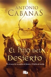 EL HIJO DEL DESIERTO | 9788498728910 | CABANAS, ANTONIO | Llibreria Online de Banyoles | Comprar llibres en català i castellà online