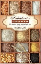 SABIDURÍA CASERA | 9788466653480 | COUTURE, LOU/TAUB, LEANDRO | Llibreria L'Altell - Llibreria Online de Banyoles | Comprar llibres en català i castellà online - Llibreria de Girona
